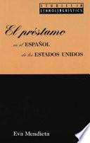 libro El Préstamo En El Español De Los Estados Unidos