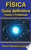 libro La Guía Definitiva De Física   Teoría Y Ejercicios