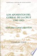 libro Los Aposentos Del Corral De La Cruz, 1581 1823