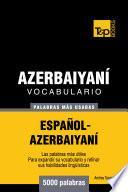 libro Vocabulario Español Azerbaiyaní   5000 Palabras Más Usadas