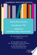 libro Cuadernos Prácticos Bolonia. Derechos Reales. Cuaderno Vii. Derecho Inmobiliario Registral