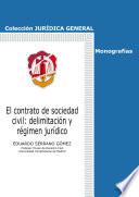 libro El Contrato De Sociedad Civil: Delimitación Y Régimen Jurídico