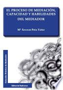 libro El Proceso De Mediación, Capacidad Y Habilidades Del Mediador