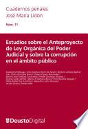 libro Estudios Sobre El Anteproyecto De Ley Orgánica Del Poder Judicial Y Sobre La Corrupción En El ámbito Público