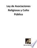 libro Ley De Asociaciones Religiosas Y Culto Público