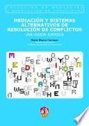 libro Mediación Y Sistemas Alternativos De Resolución De Conflictos