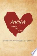libro Anna Tiene Un Don