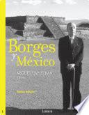 libro Borges Y México