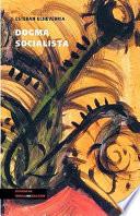 libro Dogma Socialista