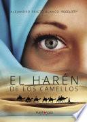 libro El Harén De Los Camellos