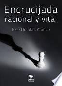 libro Encrucijada Racional Y Vital