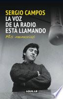 libro La Voz De La Radio Está Llamando