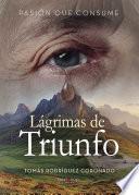 libro Lagrimas De Triunfo