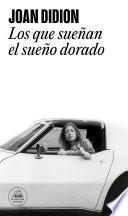 libro Los Que Sueñan El Sueño Dorado