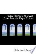 libro Pago Chico Y Nuevos Cuentos De Pago Chico disponible para descarga libro Pago Chico Y Nuevos Cuentos De Pago Chico