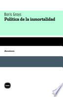 libro Política De La Inmortalidad
