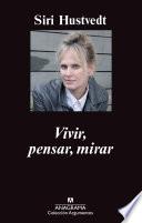 libro Vivir, Pensar, Mirar