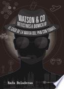 libro Watson & Co. Detectives A Domicilio