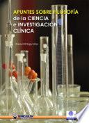 libro Apuntes Sobre Filosofía De La Ciencia E Investigación Clínica
