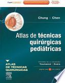 libro Atlas De Técnicas Quirúrgicas Pediátricas + Expertconsult