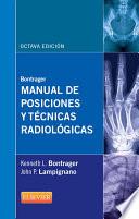 libro Bontrager. Manual De Posiciones Y Técnicas Radiológicas