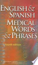 libro English And Spanish Medical Words And Phrases