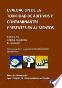 libro Evaluación De La Toxicidad De Aditivos Y Contaminantes Presentes En Los Alimentos