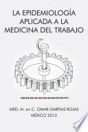 libro La Epidemiología Aplicada A La Medicina Del Trabajo