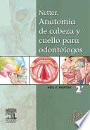 libro Netter. Anatomía De Cabeza Y Cuello Para Odontólogos