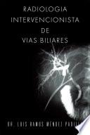 libro Radiologia Intervencionista De Vias Biliares