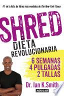 libro Shred. La Dieta Revolucionaria