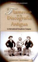 libro El Flamenco En La Discografía Antigua