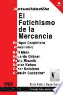 libro Actualidad De El Fetichismo De La Mercancía