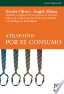 libro Atrapados Por El Consumo