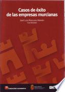 libro Casos De éxito De Las Empresas Murcianas