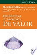 libro Despliega Tu Propuesta De Valor