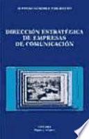 libro Dirección Estratégica De Empresas De Comunicación