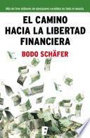 libro El Camino Hacia La Libertad Financiera