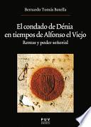 libro El Condado De Dénia En Tiempos De Alfonso El Viejo