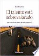 libro El Talento Está Sobrevalorado