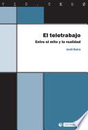 libro El Teletrabajo. Entre El Mito Y La Realidad