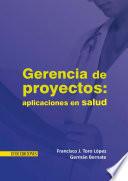 libro Gerencia De Proyectos: Aplicaciones En Salud