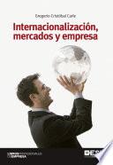 libro Internacionalización, Mercados Y Empresa
