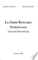 libro La Crisis Bancaria Venezolana