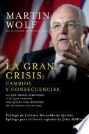 libro La Gran Crisis: Cambios Y Consecuencias