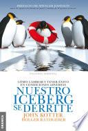 libro Nuestro Iceberg Se Derrite