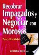 libro Recobrar Impagados Y Negociar Con Morosos