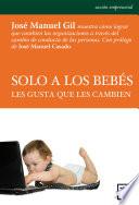 libro Solo A Los Bebés Les Gusta Que Les Cambien