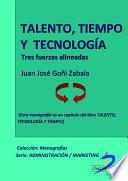 libro Talento, Tecnología Y Tiempo. Tres Fuerzas Alineadas