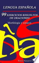 Descargar 99 Ejercicios Resueltos De Oraciones Morfolog a Y Sintaxis 